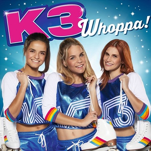 Whoppa! K3