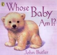 Whose Baby Am I? Butler John