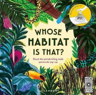 Whose Habitat is That?: Reveal the animals hiding inside spectacular pop-ups Brownridge Lucy