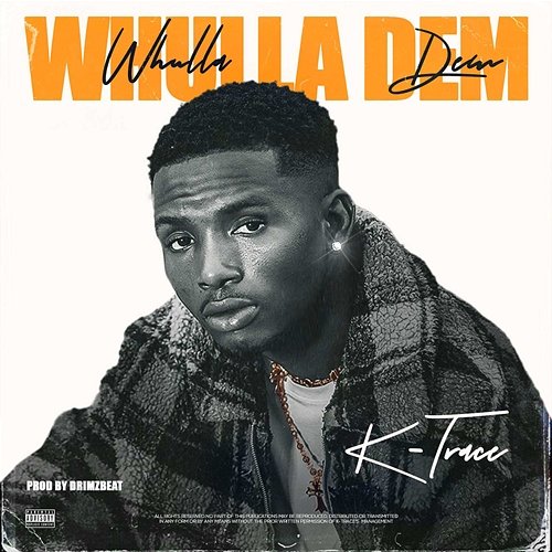 Whulla Dem K-Trace