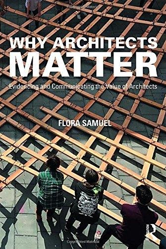 Why Architects Matter Samuel Flora