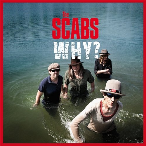 Why? The Scabs