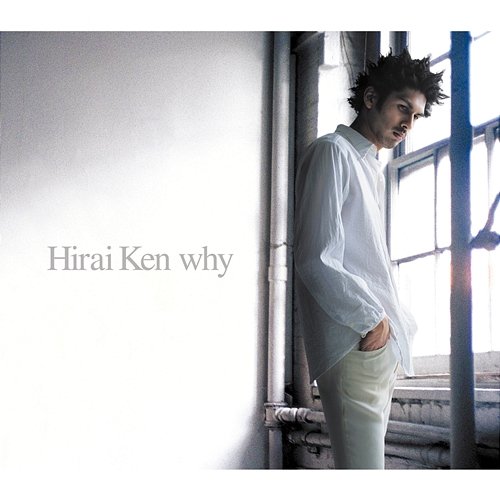 why Ken Hirai