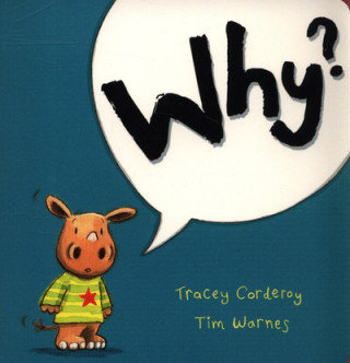 Why? Warnes Tim, Corderoy Tracey