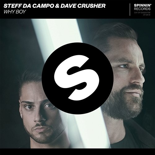 Why Boy Steff da Campo & Dave Crusher