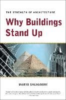 Why Buildings Stand Up Salvadori Mario