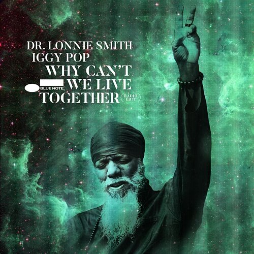 Why Can't We Live Together Dr. Lonnie Smith, Iggy Pop