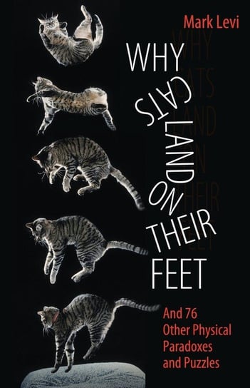 Why Cats Land on Their Feet Levi Mark
