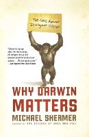 Why Darwin Matters Shermer Michael