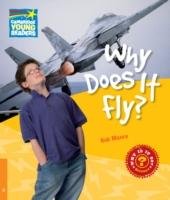 Why Does It Fly? Level 6 Factbook Moore Rob