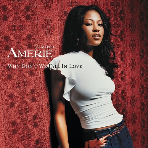 Why Don't We Fall In Love EP Amerie