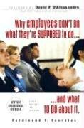 Why Employees Don't Do What They're Supposed to Do and What to Do about It Fournies Ferdinand
