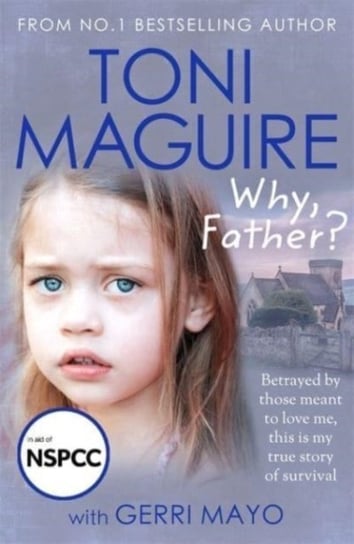 Why, Father? Maguire Toni