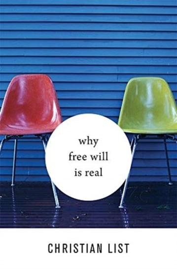 Why Free Will Is Real Christian List