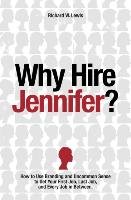 Why Hire Jennifer? Lewis Richard