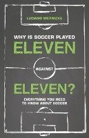 Why Is Soccer Played Eleven Against Eleven? Wernicke Luciano