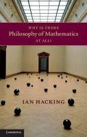Why Is There Philosophy of Mathematics At All? Hacking Ian