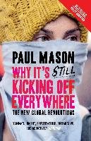 Why it's Still Kicking Off Everywhere Mason Paul