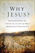 Why Jesus? Zacharias Ravi