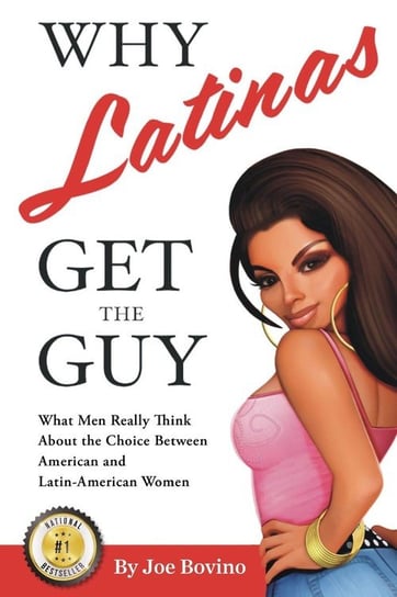 Why Latinas Get the Guy Bovino Joe