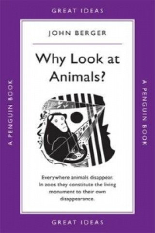 Why Look at Animals? Berger John