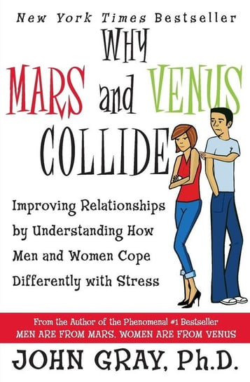 Why Mars and Venus Collide Gray John