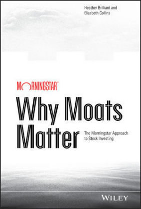 Why Moats Matter Brilliant Heather, Collins Elizabeth