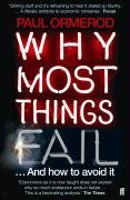 Why Most Things Fail Ormerod Paul