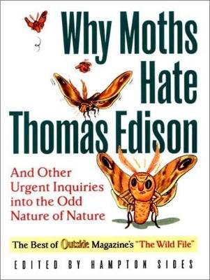 Why Moths Hate Thomas Edison Sides Hampton