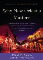 Why New Orleans Matters Piazza Tom