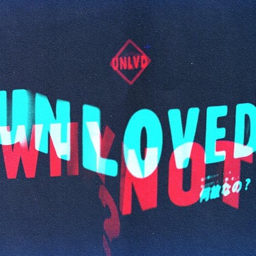 Why Not Remixes Unloved