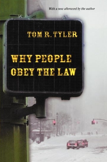 Why People Obey the Law Tyler Tom R.