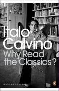 Why Read the Classics? Calvino Italo