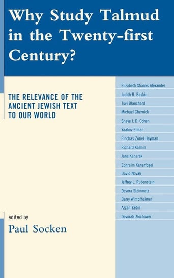 Why Study Talmud in the Twenty-First Century? Socken Paul