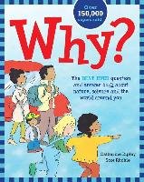 Why?: The Best Ever Question and Answer Book about Nature, Science and the World Around You Ripley Catherine