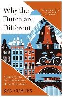 Why the Dutch are Different Coates Ben