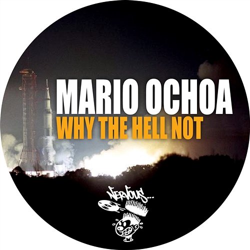 Why The Hell Not Mario Ochoa