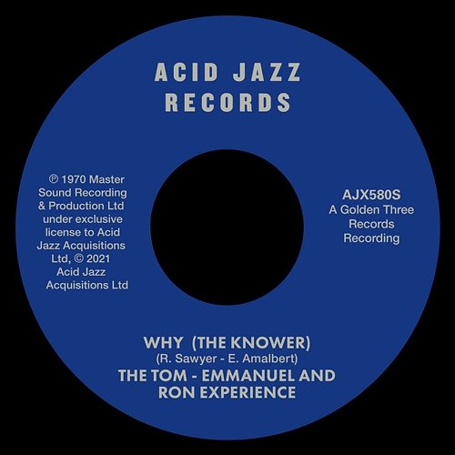 Why (The Knower) The Tom - Emmanuel & Ron Experience