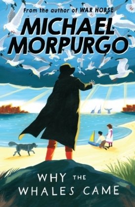 Why the Whales Came Morpurgo Michael