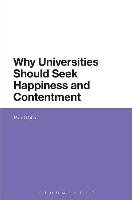 Why Universities Should Seek Happiness and Contentment Gibbs Paul