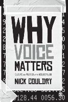 Why Voice Matters Couldry Nick