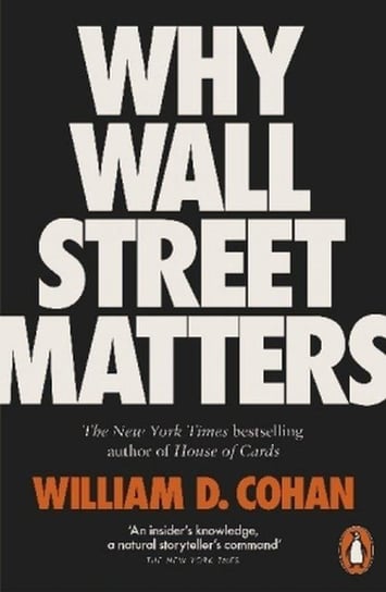 Why Wall Street Matters Cohan William D.