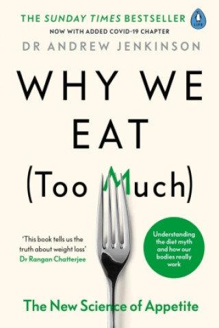 Why We Eat (Too Much) Jenkinson Andrew