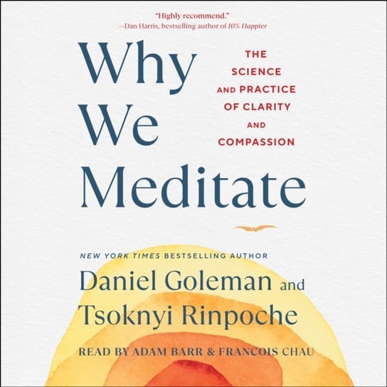 Why We Meditate Goleman Daniel, Tsoknyi Rinpoche