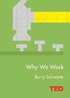 Why We Work Schwartz Barry