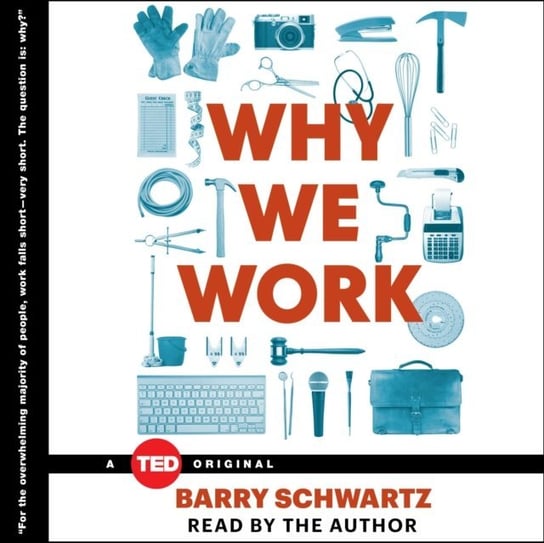 Why We Work Schwartz Barry