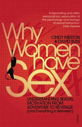 Why Women Have Sex Meston Cindy M., Buss David M.