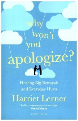 Why Won't You Apologize? Lerner Harriet
