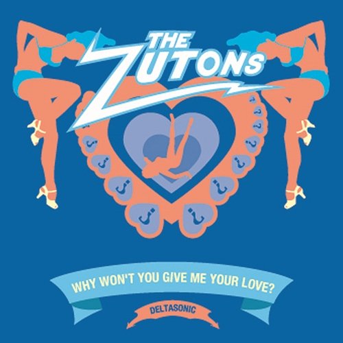 Why Won't You Give Me Your Love? The Zutons