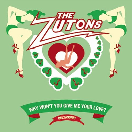 Why Won't You Give Me Your Love? The Zutons